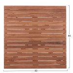 ΕΠΙΦΑΝΕΙΑ ΤΡΑΠΕΖΙΟΥ ΤΕΤΡΑΓΩΝΗ HM18137 ΞΥΛΟ TEAK--ΦΥΣΙΚΟ 80x80x4(πάχος)